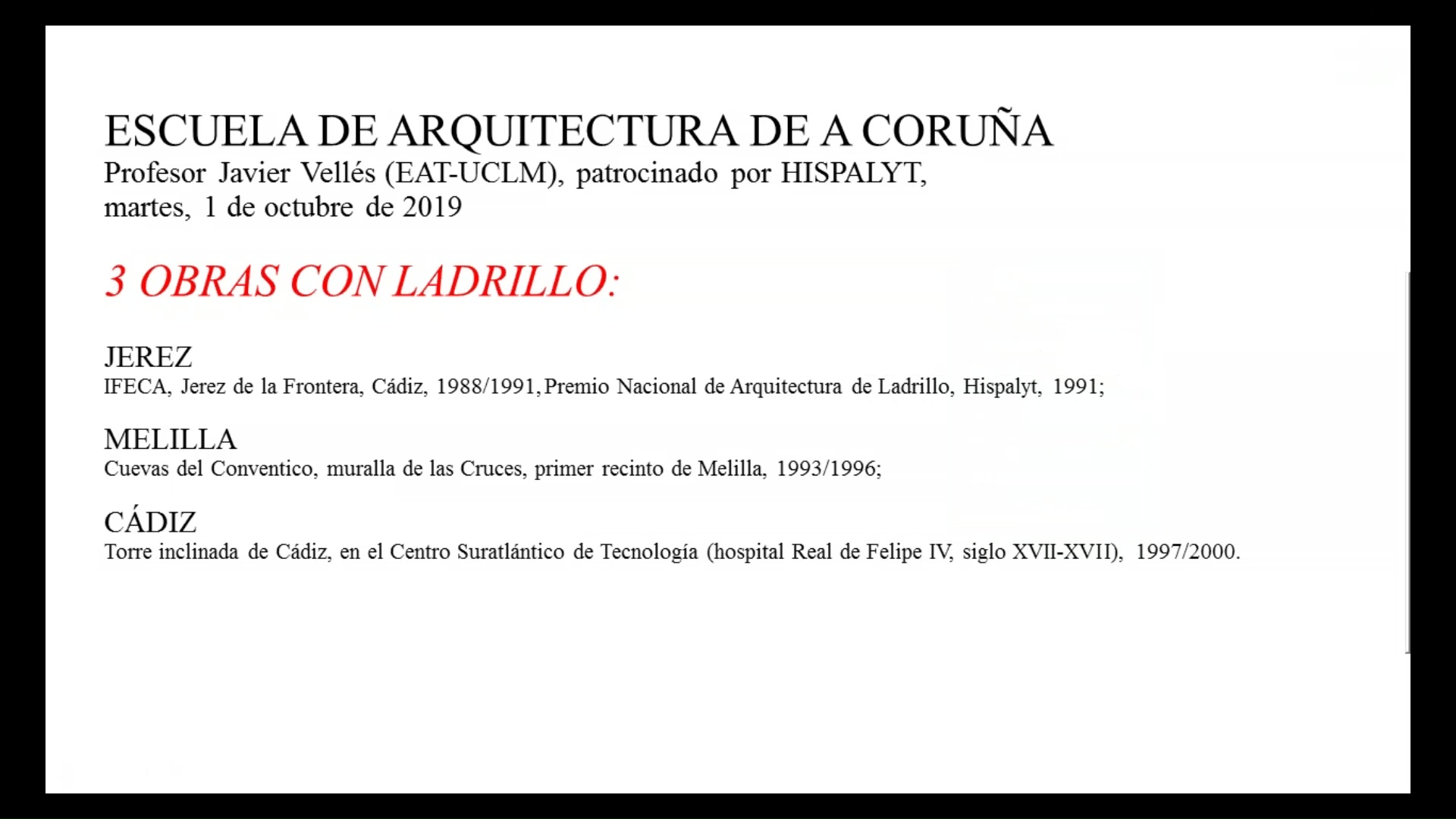 Tres obras con ladrillo
