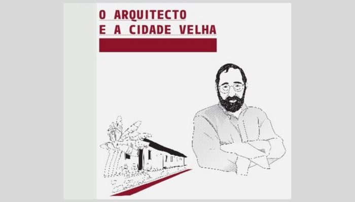 O arquitecto e a cidade velha