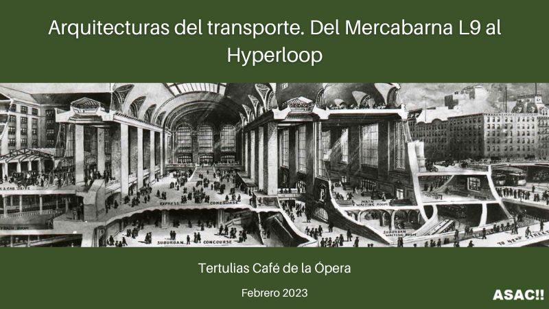 Arquitecturas del transporte. Del Mercabarna L9 al Hyperloop.