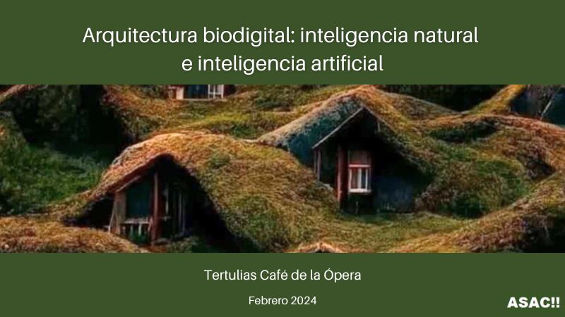 Arquitectura biodigital: inteligencia natural e inteligencia artificial