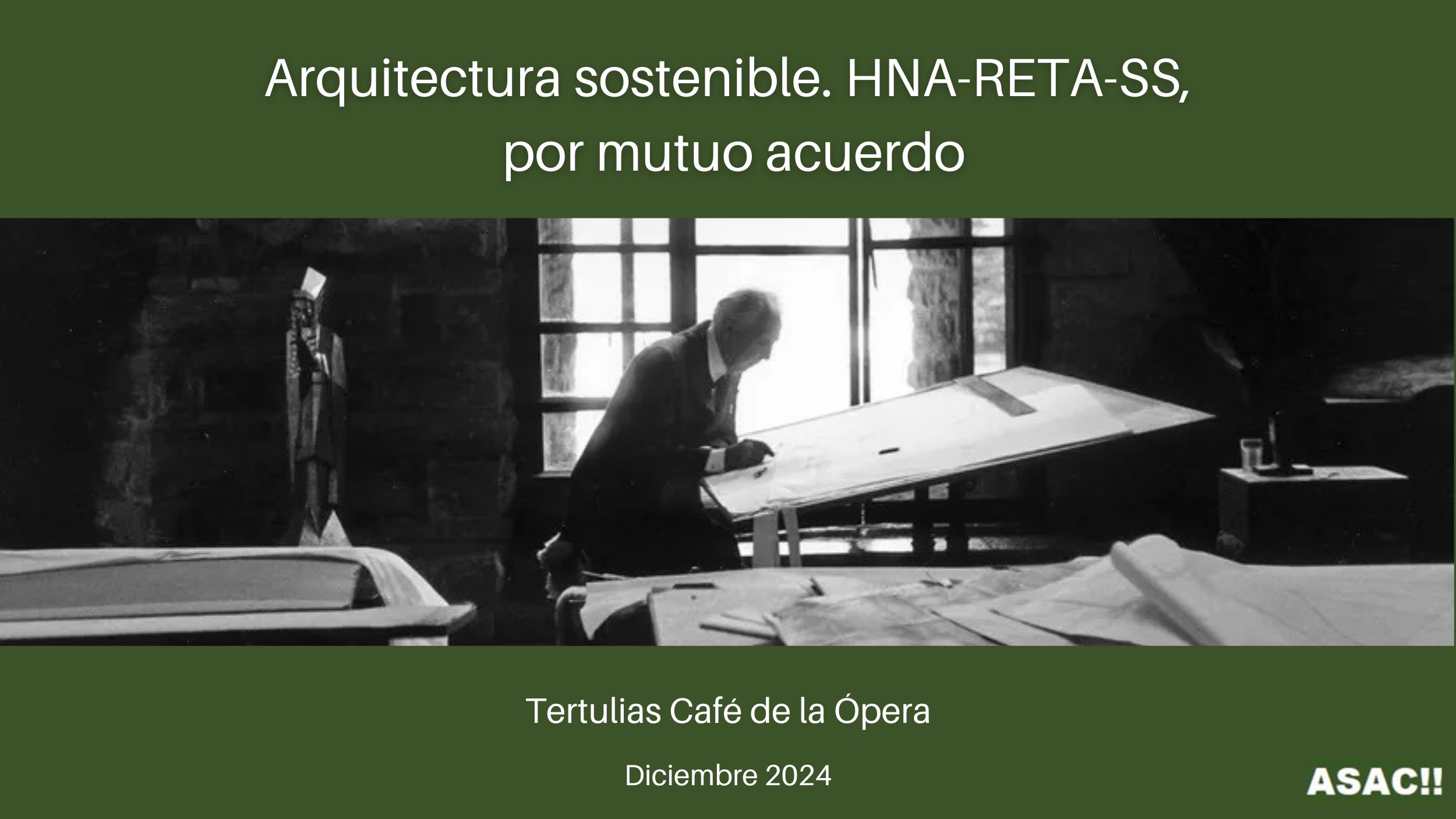 Arquitectura sostenible. HNA-RETA-SS, por mutuo acuerdo