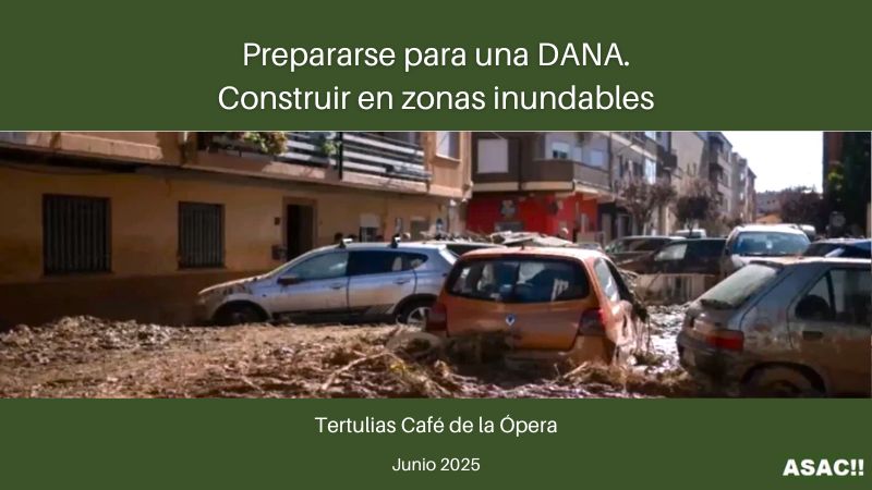 Prepararse para una dana: onstruir en zonas inundables