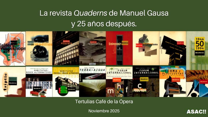 La revista ' Quaderns ' de Manuel Gausa y 25 años después