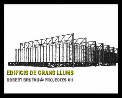 00. Edificis de grans llums