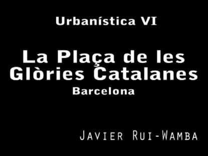La Plaça de Les Glòries Catalanes