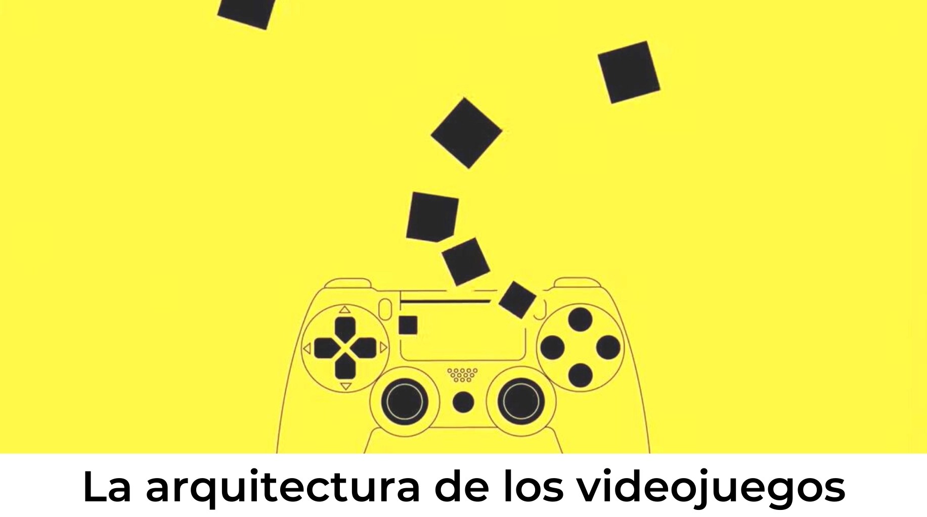 La arquitectura de los videojuegos