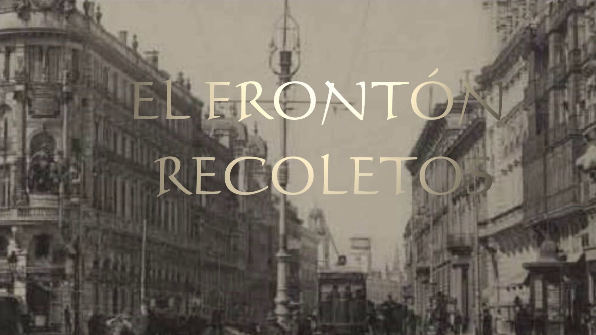 El Frontón Recoletos