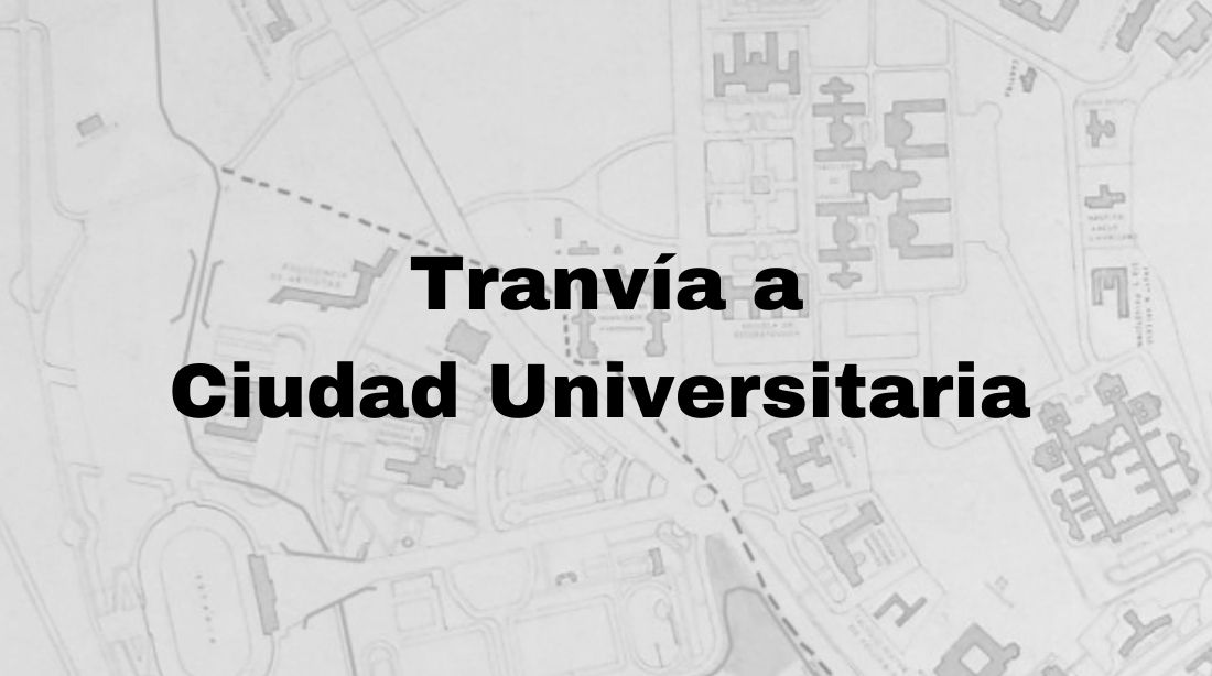 Tranvía a Ciudad Universitaria