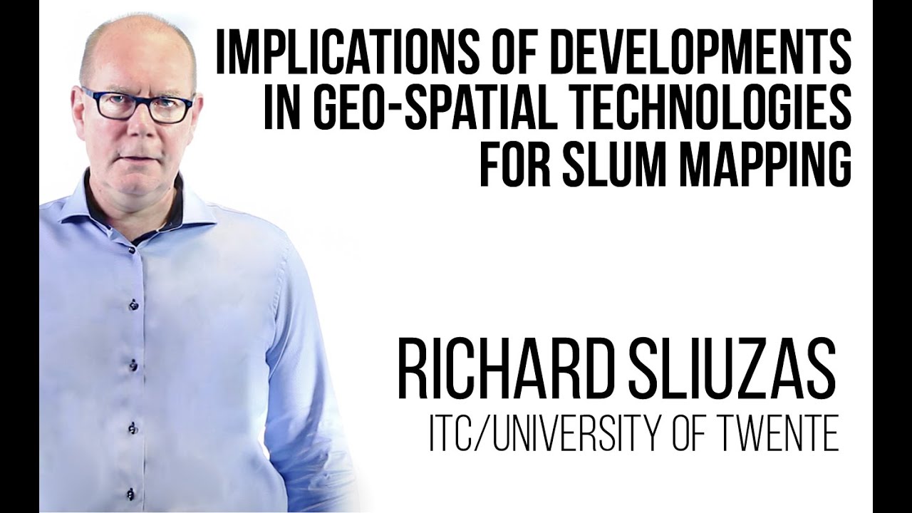 Implications of developments in geo-spatial technologies for slum dwellers