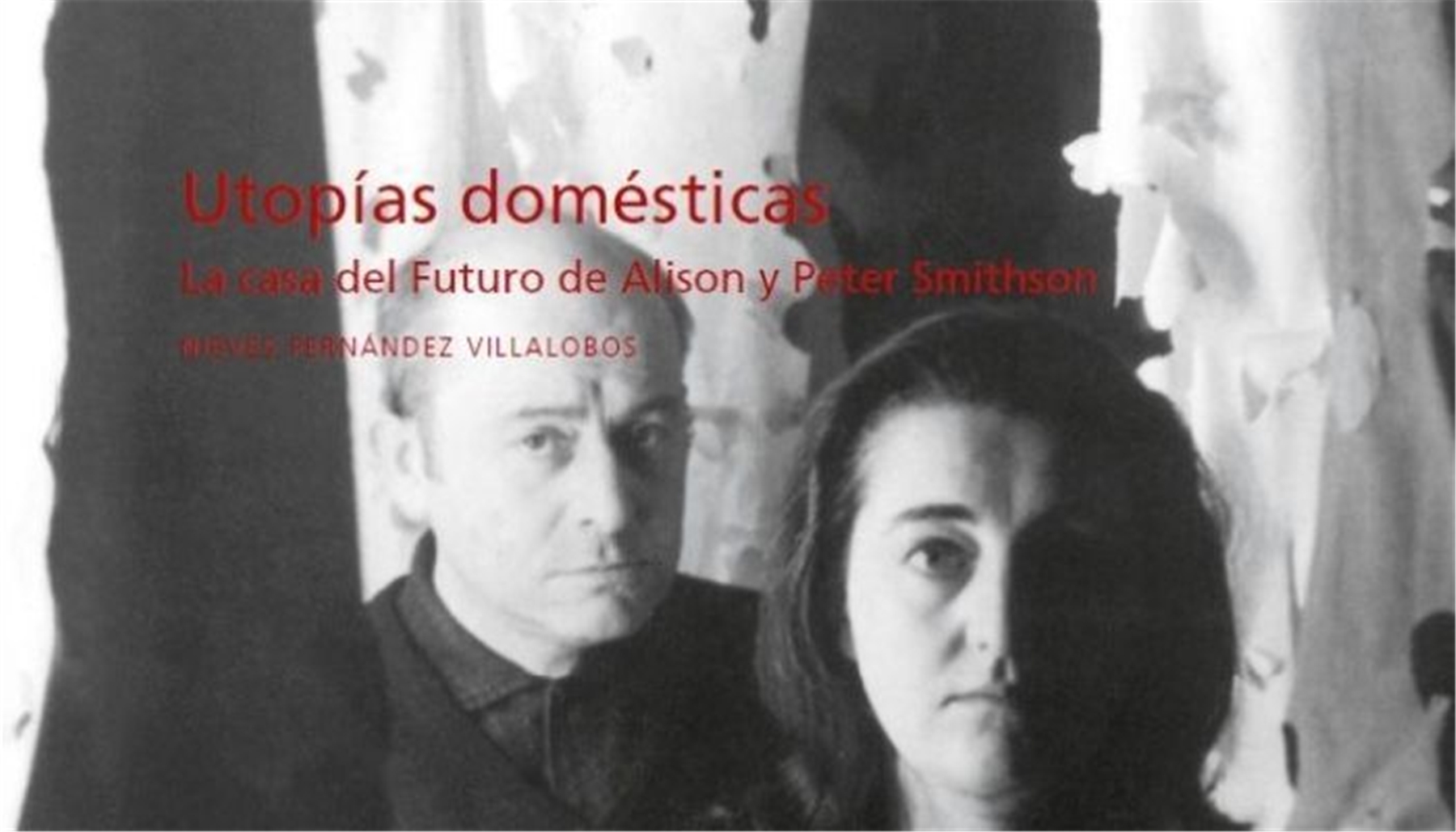 Utopías domésticas
