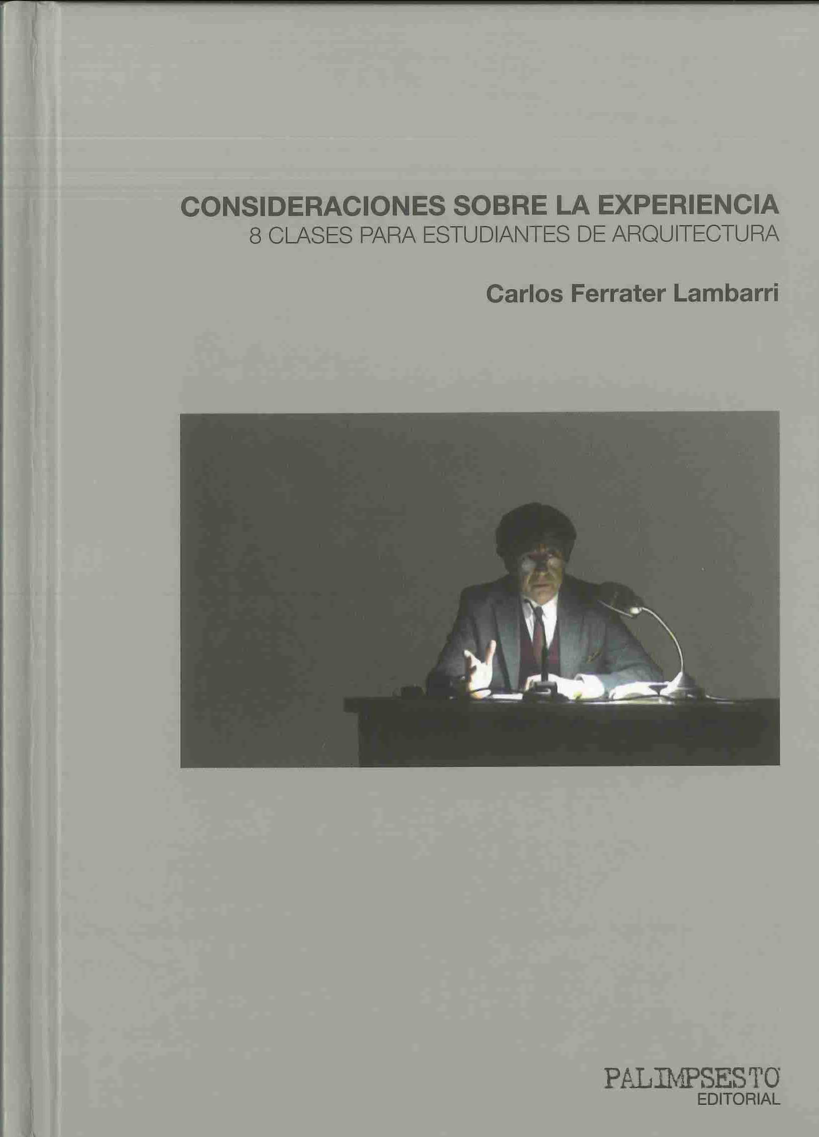 Consideraciones sobre la experiencia