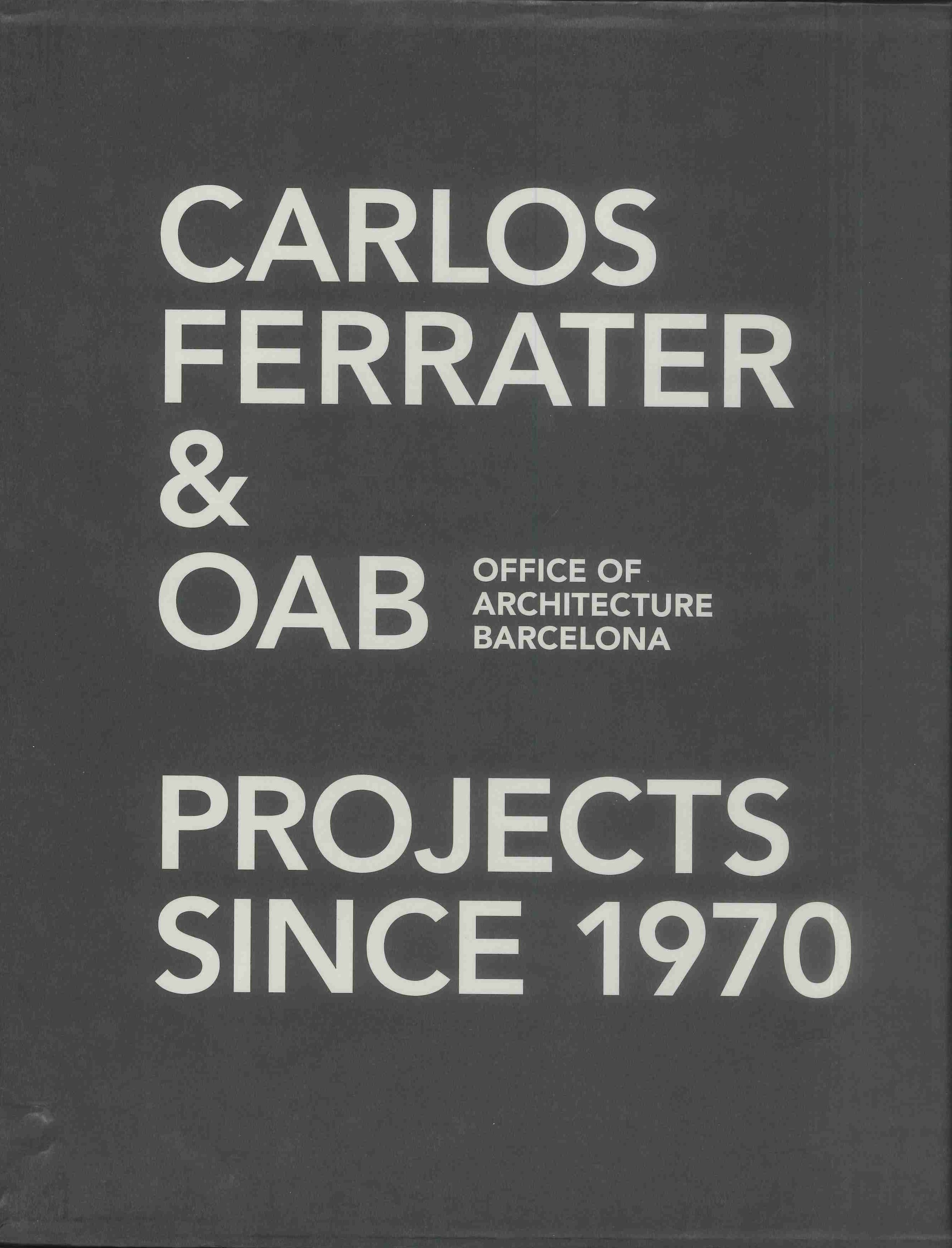 Carlos Ferrater & OAB - Office of Architecture in Barcelona