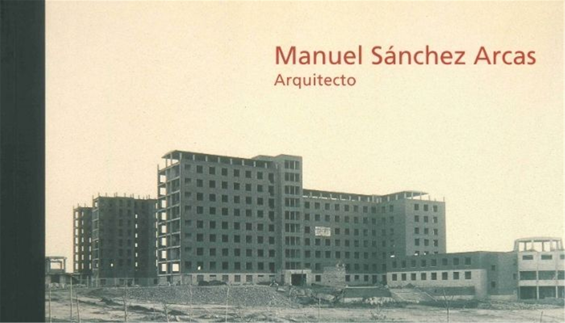 Manuel Sánchez Arcas, arquitecto