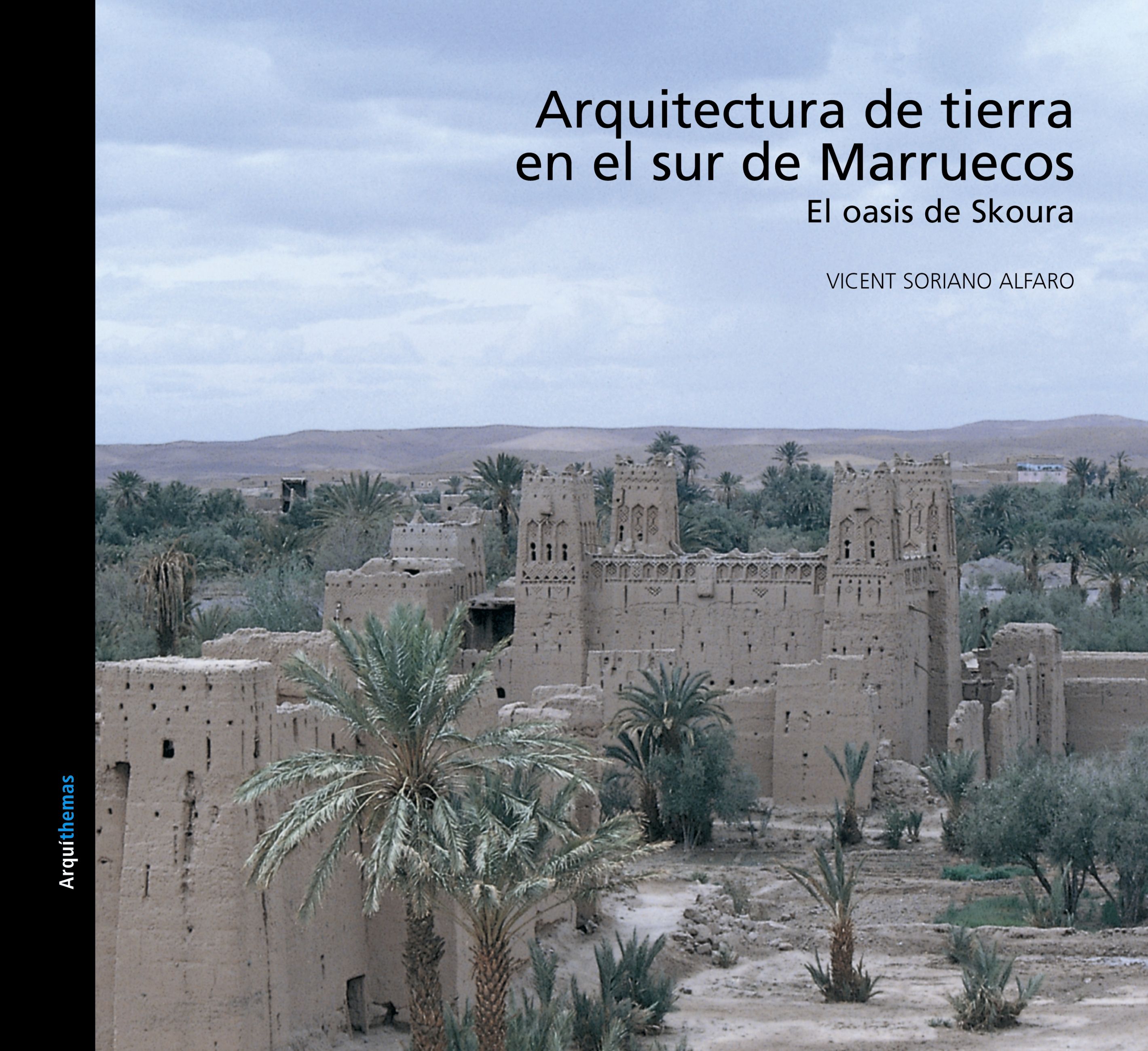 Arquitectura de tierra en el sur de Marruecos
