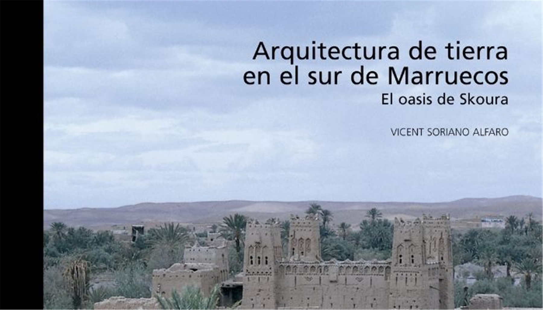 Arquitectura de tierra en el sur de Marruecos