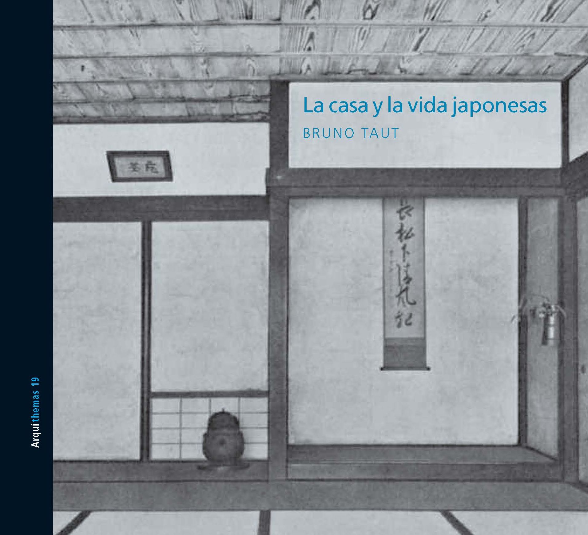 La casa y la vida japonesas