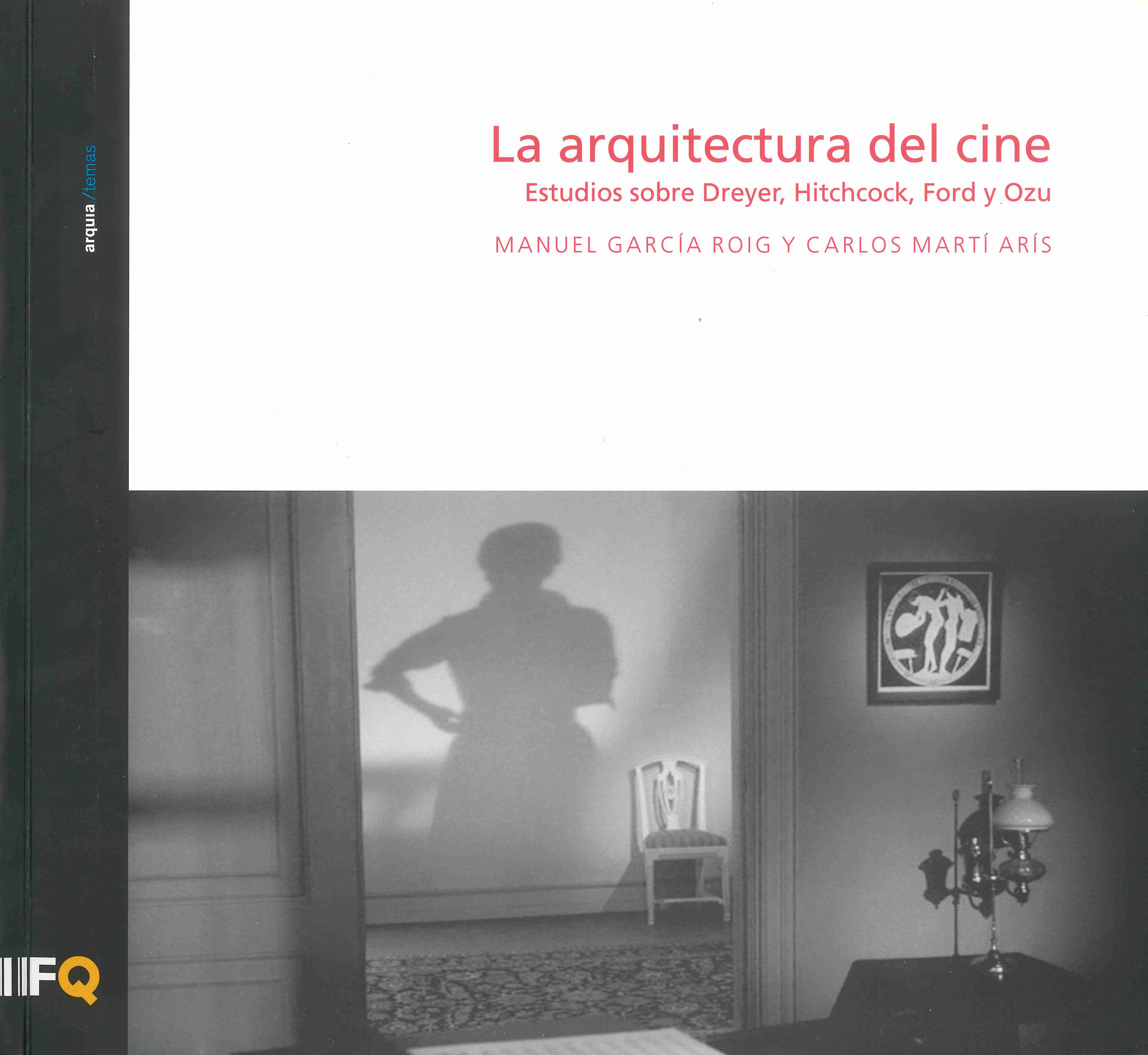 La arquitectura del cine