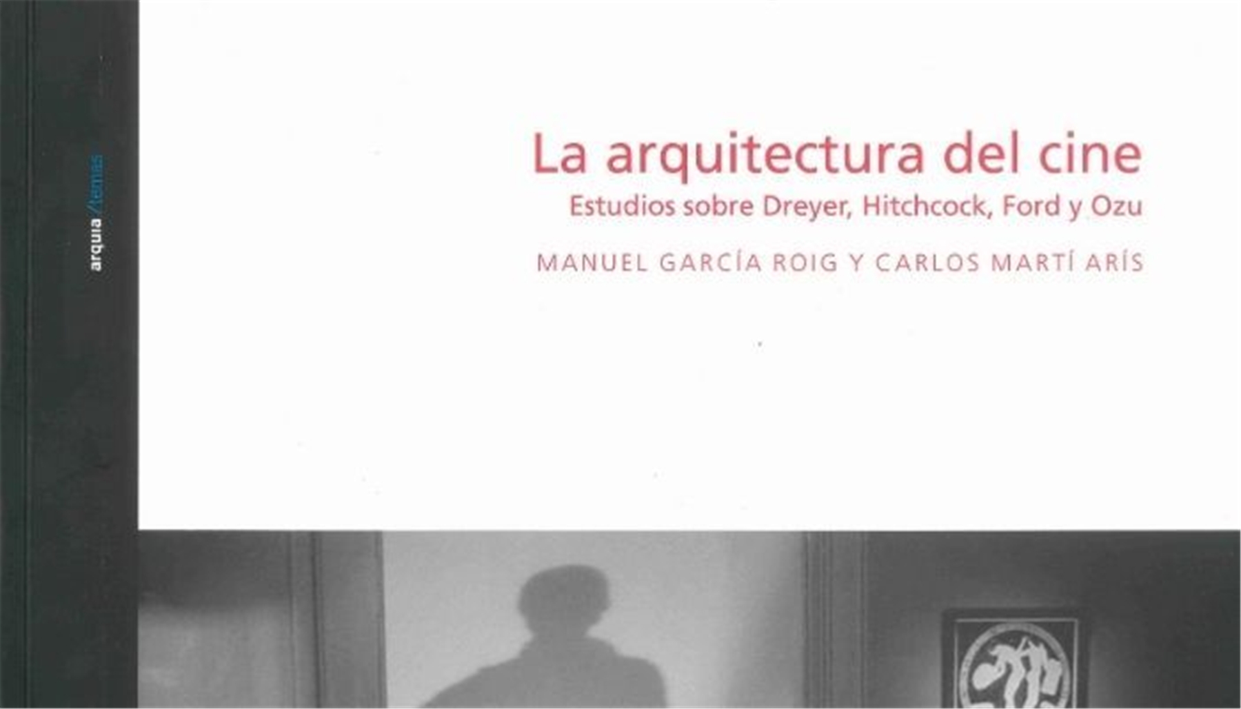 La arquitectura del cine