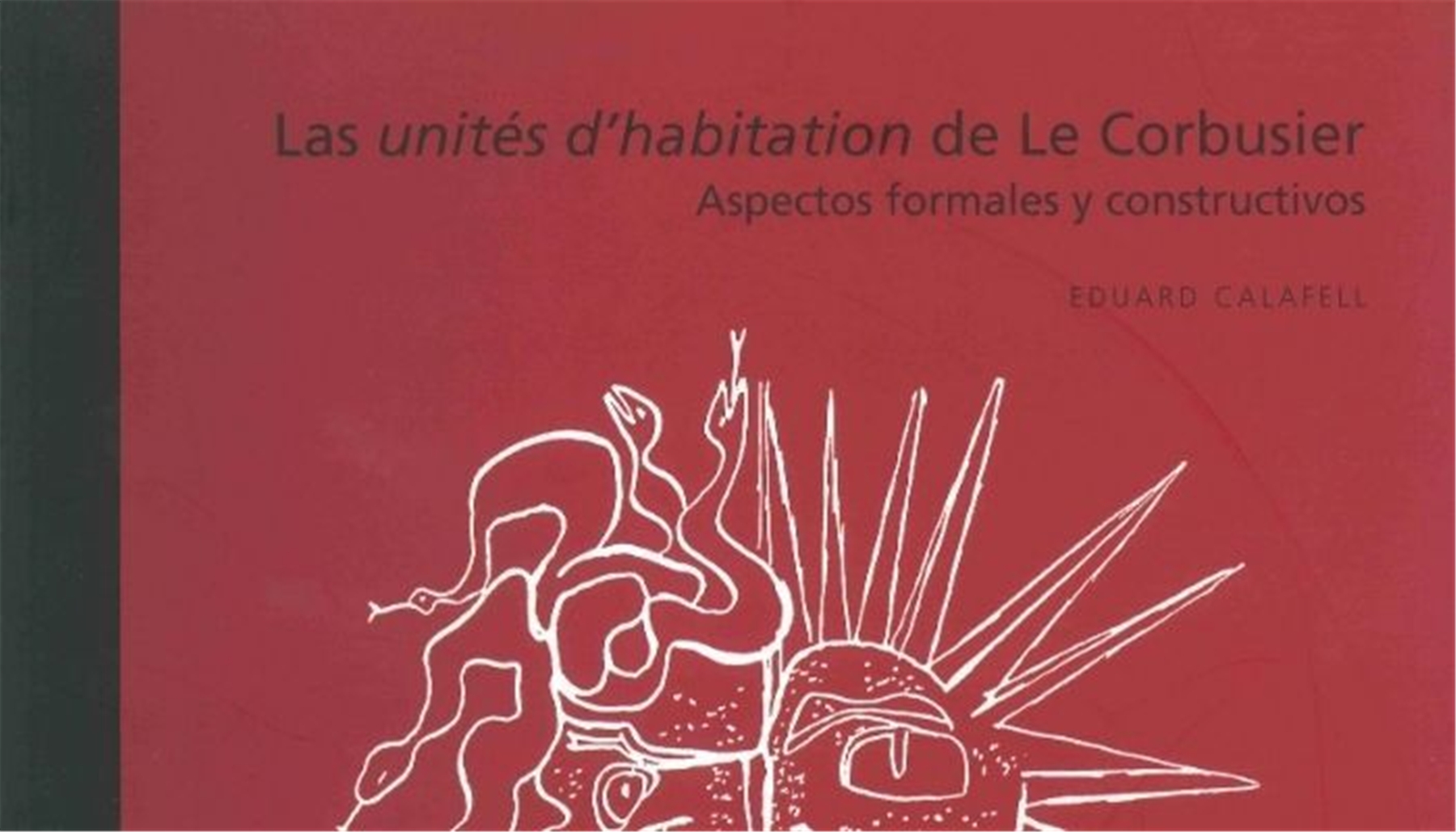 Las unités d'habitation de le Corbusier
