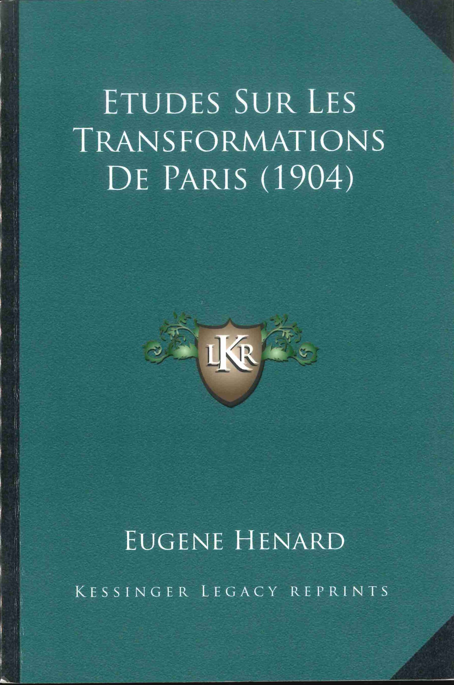 Etudes sur les transformations de Paris (1904)