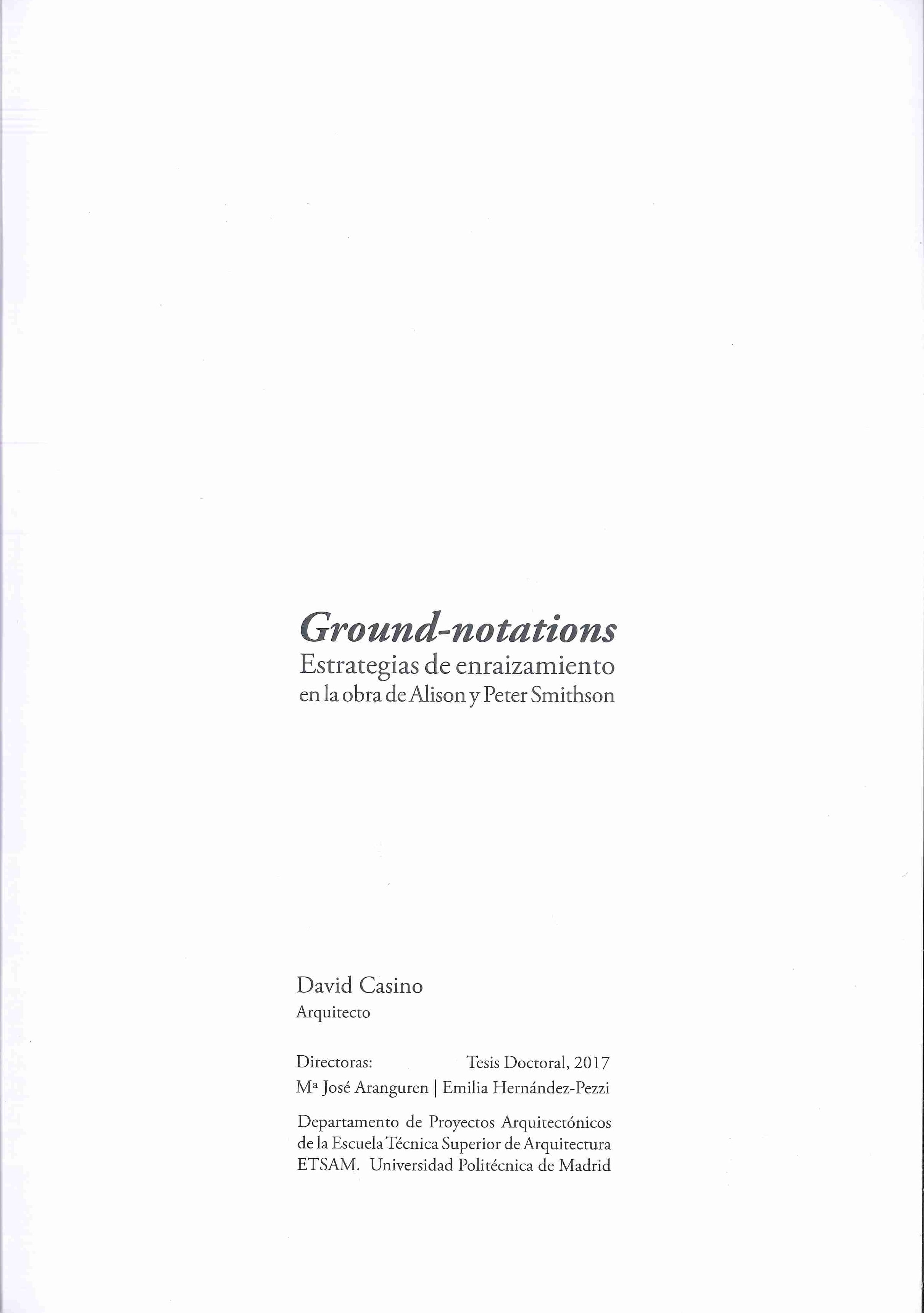 Ground-notations : estrategias de enraizamiento en la obra de Alison and Peter Smithson