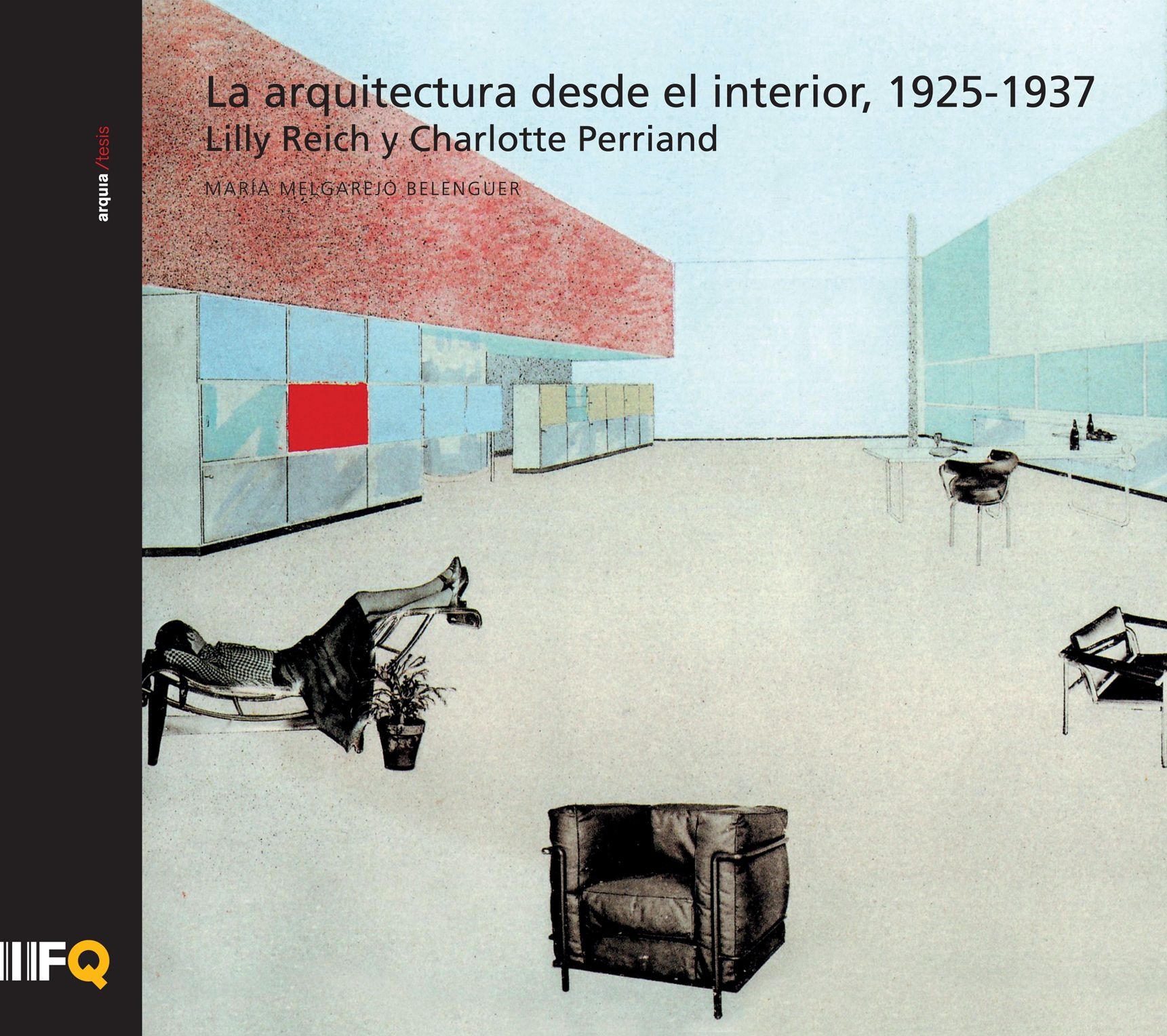 La arquitectura desde el interior, 1925-1937
