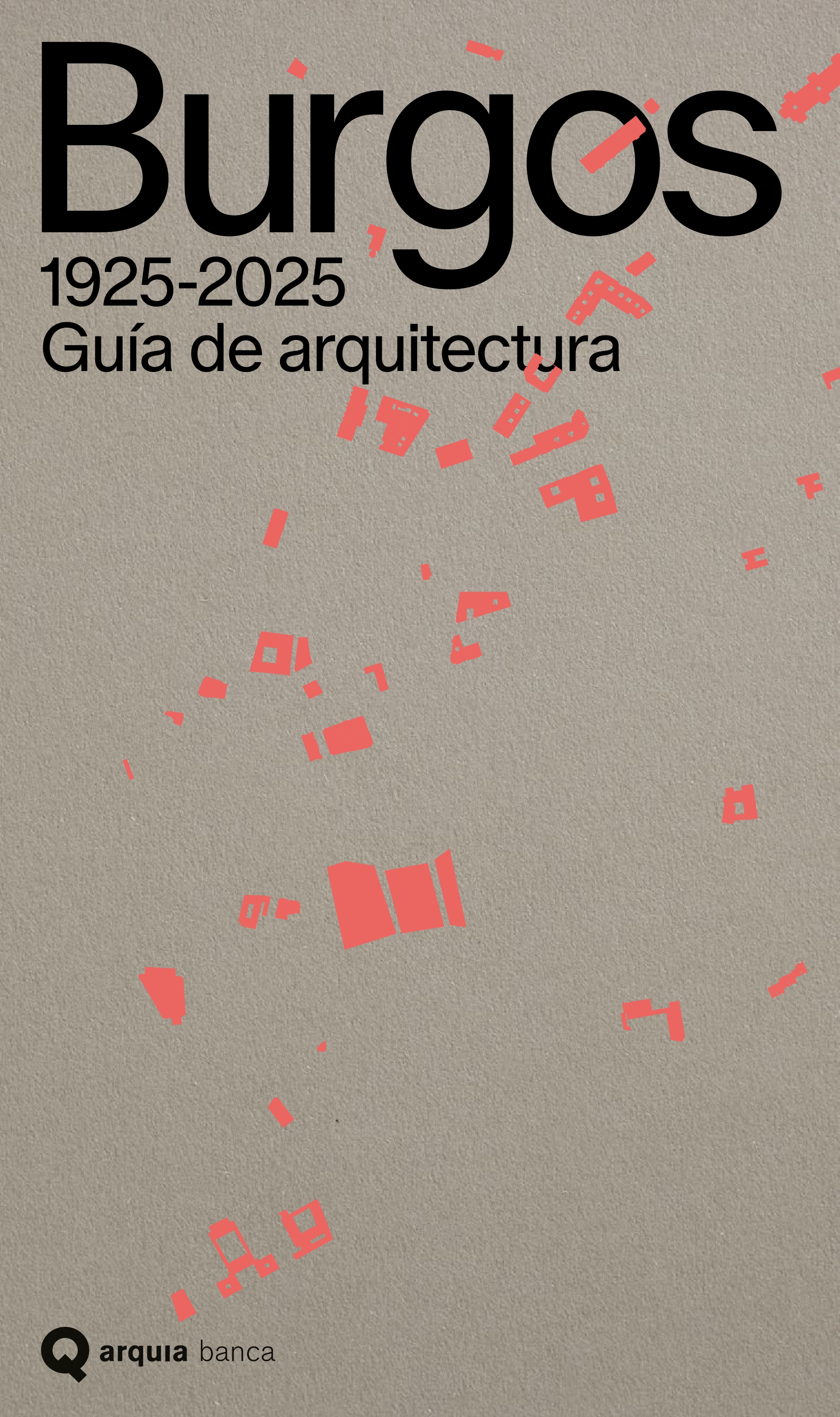 Guía de arquitectura de Burgos, 1925-2025