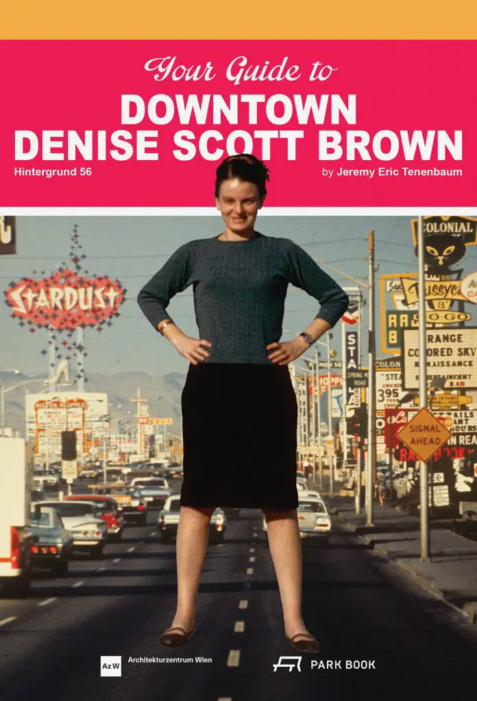 Your Guide to Downtown Denise Scott Brown