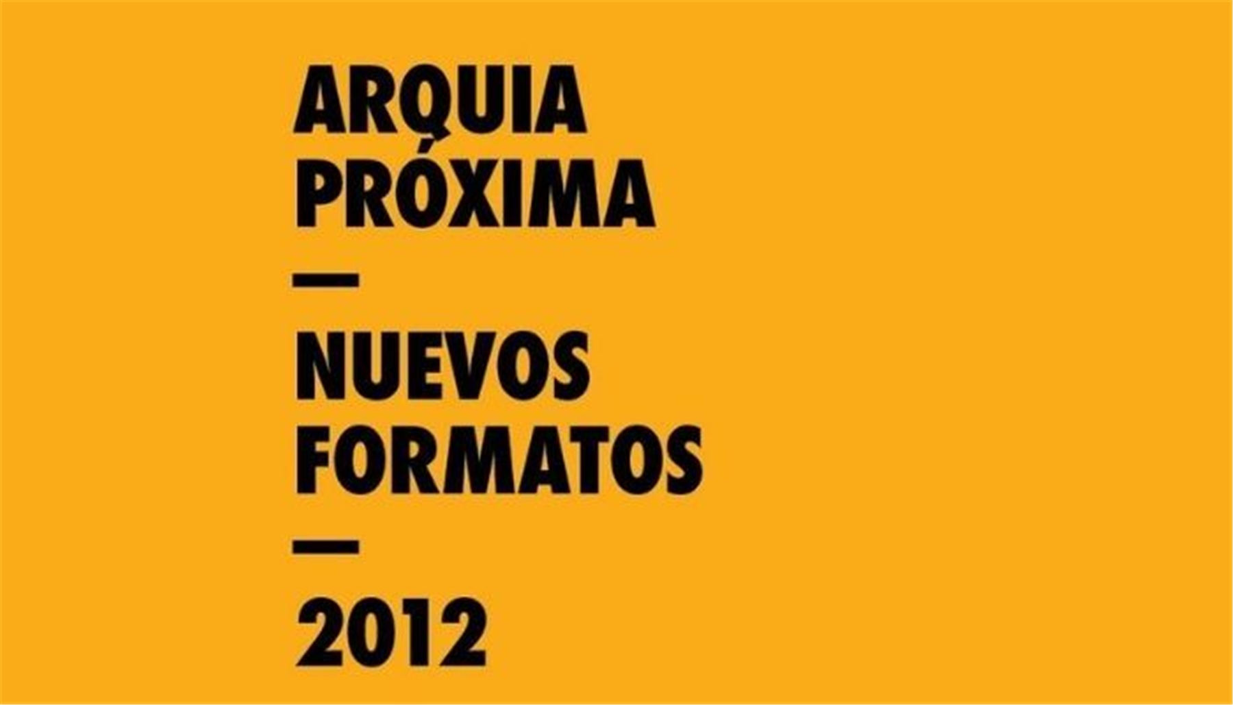 Arquia/próxima 2012