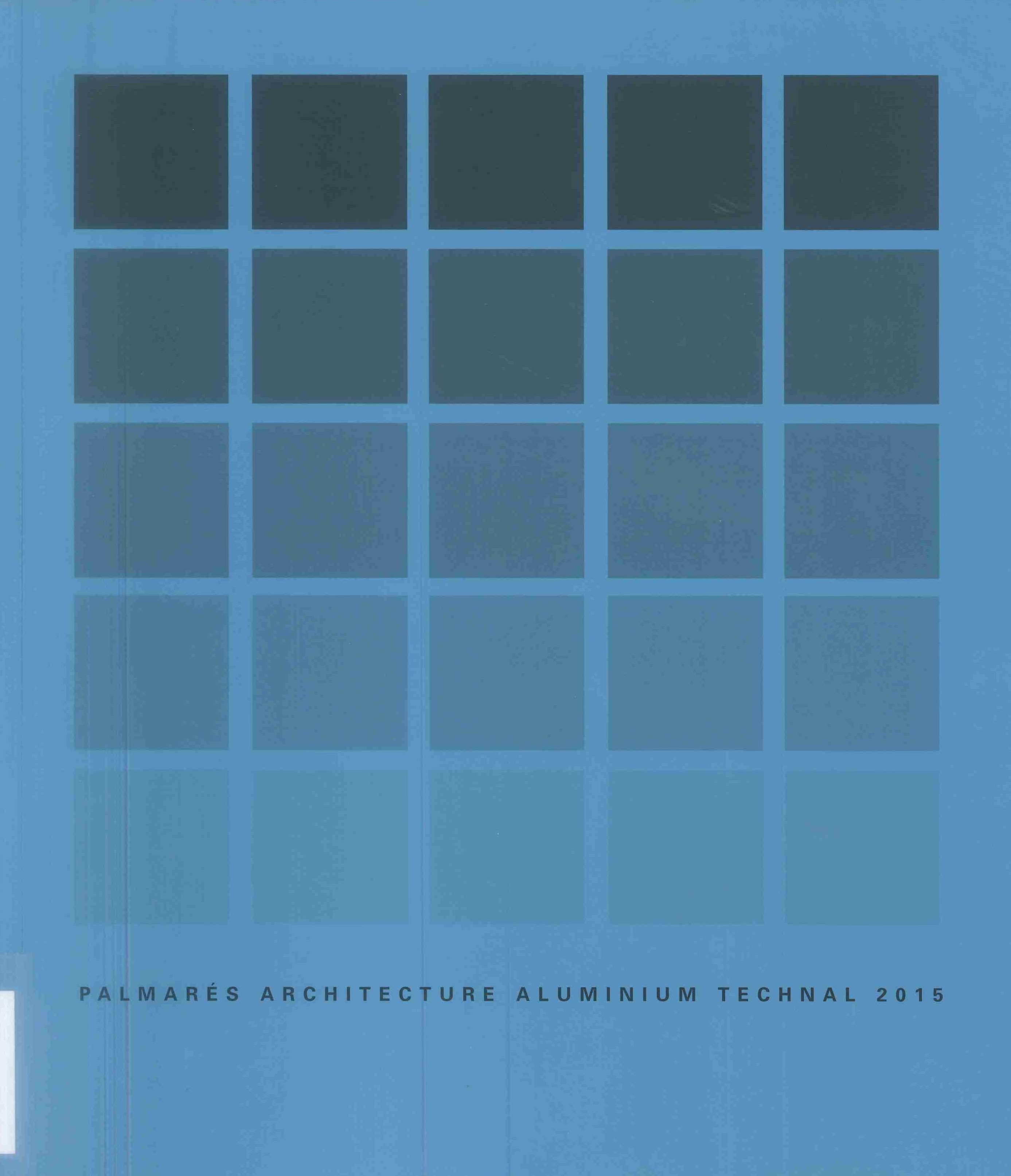Palmarés Architecture Aluminium Technal 2015
