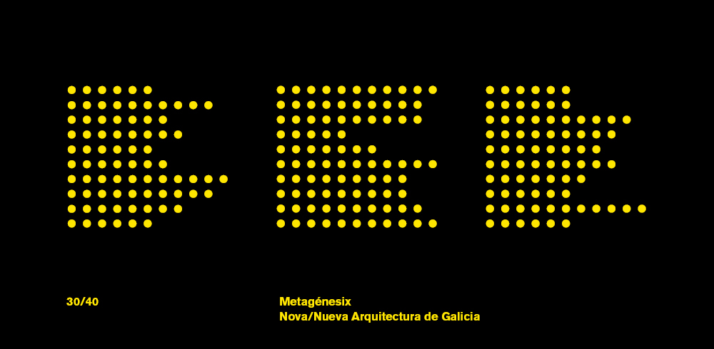 METÁGENESIX / NOVA ARQUITECTURA DE GALICIA