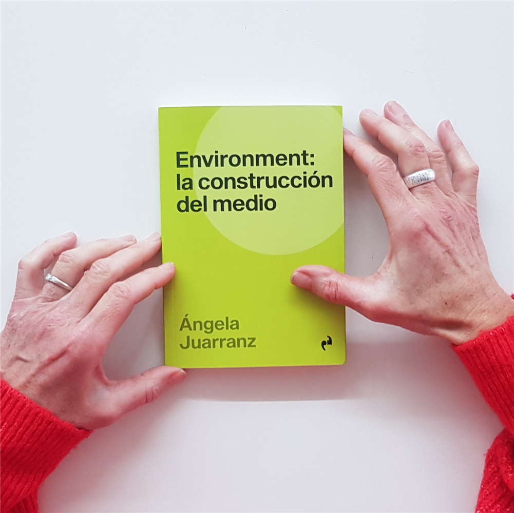 Environment: la construcción del medio