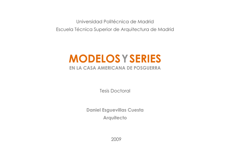MODELOS Y SERIES EN LA CASA AMERICANA DE POSGUERRA