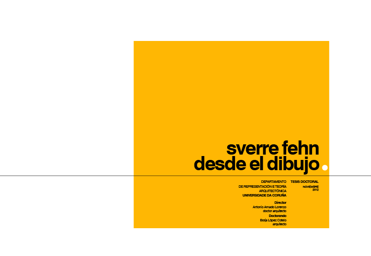 Sverre Fehn. Desde el dibujo