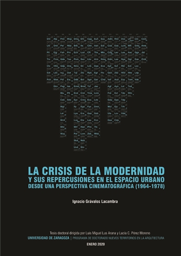 LA CRISIS DE LA MODERNIDAD Y SUS REPERCUSIONES EN EL ESPACIO PÚBLICO DESDE UNA PERSPECTIVA CINEMATOGRÁFICA (1964-1978)